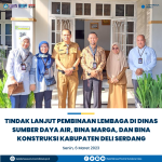 Tindak Lanjut Pembinaan Lembaga di Dinas Sumber Daya Air, Bina Marga, dan Bina Konstruksi Kabupaten Deli Serdang
