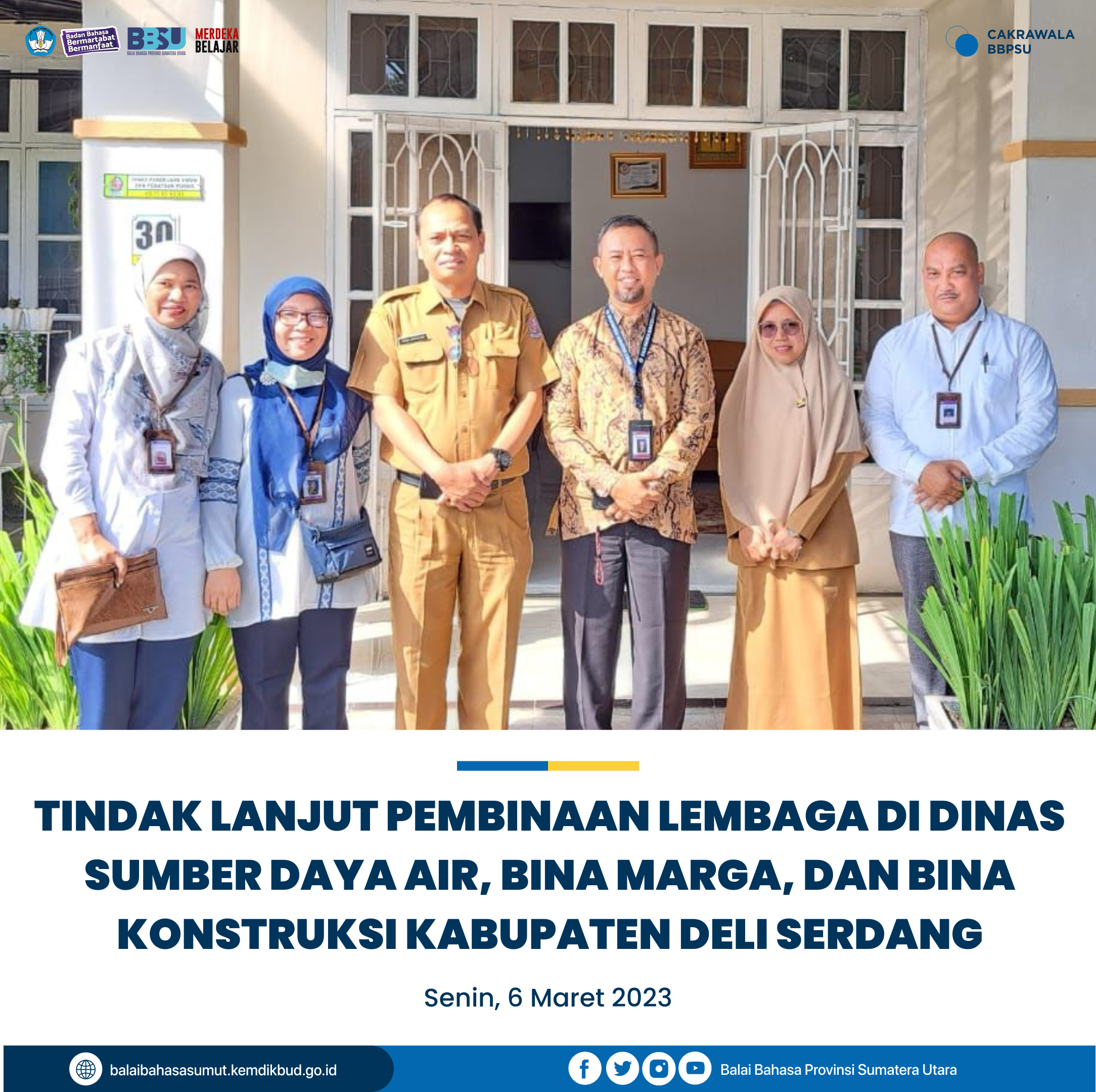Tindak Lanjut Pembinaan Lembaga di Dinas Sumber Daya Air, Bina Marga, dan Bina Konstruksi Kabupaten Deli Serdang